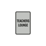 Portrait Round Teachers Lounge Sign with Adhesive Tape, Mounts On Any Surface, Weather Resistant