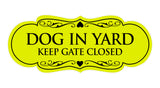 Signs ByLITA Designer Dog In Yard Keep Gate Closed Sign