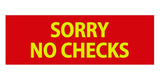 Signs ByLITA Basic Sorry No Checks