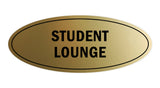 Oval Student Lounge Sign