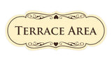 Signs ByLITA Designer Terrace Area Sign