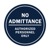 Signs ByLITA Circle No Admittance Sign with Adhesive Tape, Mounts On Any Surface, Weather Resistant, Indoor/Outdoor Use