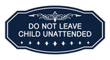 Victorian Do Not Leave Child Unattended Sign