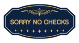 Victorian Sorry No Checks Sign
