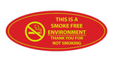 Oval THIS IS A SMOKE FREE ENVIRONMENT THANK YOU FOR NOT SMOKING Sign