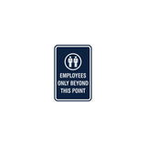 Portrait Round Employees Only Beyond This Point Sign with Adhesive Tape, Mounts On Any Surface, Weather Resistant