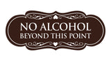 Signs ByLITA Designer No Alcohol Beyond this point Sign
