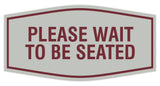Signs ByLITA Fancy Please Wait To Be Seated Sign