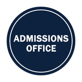 Signs ByLITA Circle Admissions Office Sign