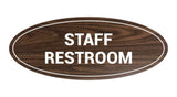 Walnut Oval STAFF RESTROOM Sign