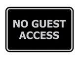 Signs ByLITA Classic Framed No Guest Access Sign