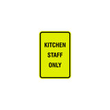 Signs ByLITA Portrait Round Kitchen Staff Only Sign with Adhesive Tape, Mounts On Any Surface, Weather Resistant, Indoor/Outdoor Use