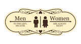 Designer Men to the Left, Because Women are Always Right, Restroom Wall or Door Sign