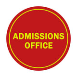 Signs ByLITA Circle Admissions Office Sign