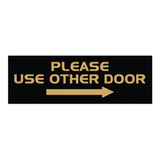 All Quality PLEASE USE OTHER DOOR Sign - (Right Arrow)