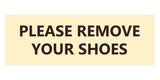 Signs ByLITA Basic Please Remove Your Shoes Sign