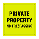 Square Private Property Sign with Adhesive Tape, Mounts On Any Surface, Weather Resistant