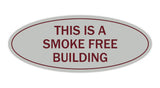 Oval THIS IS A SMOKE FREE BUILDING Sign