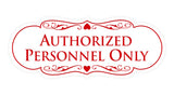 Signs ByLITA Designer Authorized Personnel Only Sign