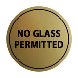 Signs ByLITA Circle No Glass Permitted Sign