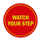 Signs ByLITA Circle Watch Your Step Sign