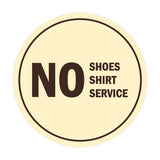 Signs ByLITA Circle No Shoes No Shirt No Service Sign