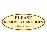 Oval PLEASE REMOVE YOUR SHOES Thank You Sign