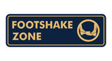 Standard Footshake Zone Sign