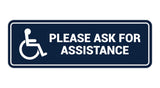 Standard Wheelchair Please Ask For Assistance Sign