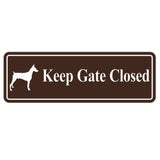 PLEASE KEEP GATE CLOSED Dog Sign