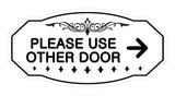 Victorian Please Use Other Door Right Arrow Sign
