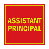 Square Assistant Principal Sign with Adhesive Tape, Mounts On Any Surface, Weather Resistant
