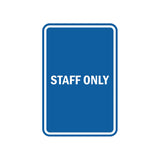 Portrait Round Staff Only Sign
