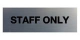 Signs ByLITA Basic Staff Only Sign