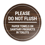 Signs ByLITA Circle Please Do Not Flush Sanitary Products Sign