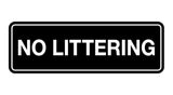 Signs ByLITA Standard No Littering Sign