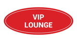 Signs ByLITA Oval VIP Lounge Sign
