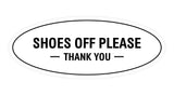 Oval Shoes Off Please Thank You Sign