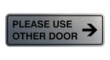 Signs ByLITA Standard Please Use Other Door Right Arrow Sign