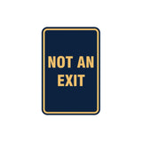 Portrait Round Not An Exit Sign with Adhesive Tape, Mounts On Any Surface, Weather Resistant