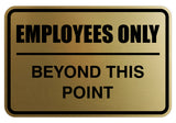 Signs ByLITA Classic Framed Employees Only Beyond This Point Sign