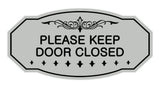 Victorian Please Keep Door Closed Sign