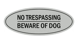 Oval No Trespasssing Beware Of Dog Sign
