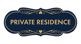 Designer Private Residence Wall or Door Sign