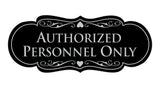 Signs ByLITA Designer Authorized Personnel Only Sign