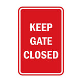 Portrait Round Keep Gate Closed Sign