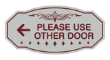 Victorian Please Use Other Door Left Arrow Sign