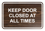 Signs ByLITA Classic Framed Keep Door Closed At All Times Sign