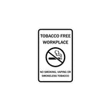 ByLITA Tobacco Free Workplace No Smoking, Vaping Or Smokeless Tobacco Sign