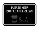 Classic Framed Please Keep Coffee Area Clean Wall or Door Sign